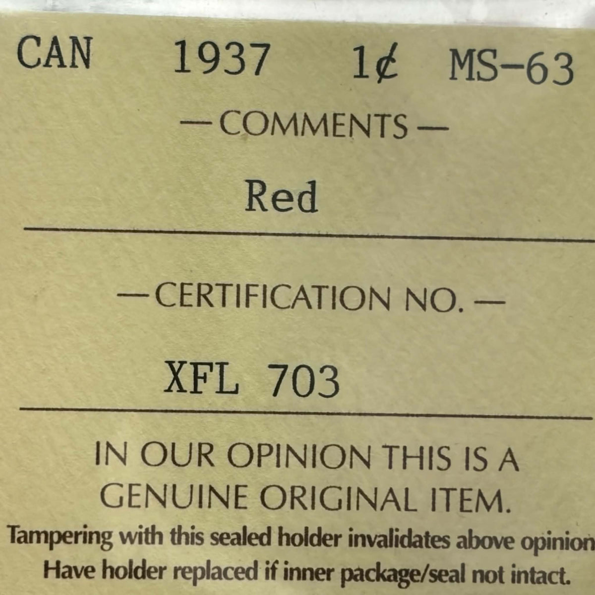 1937 Canada 1 Cent – ICCS MS63 Red, XFL 703