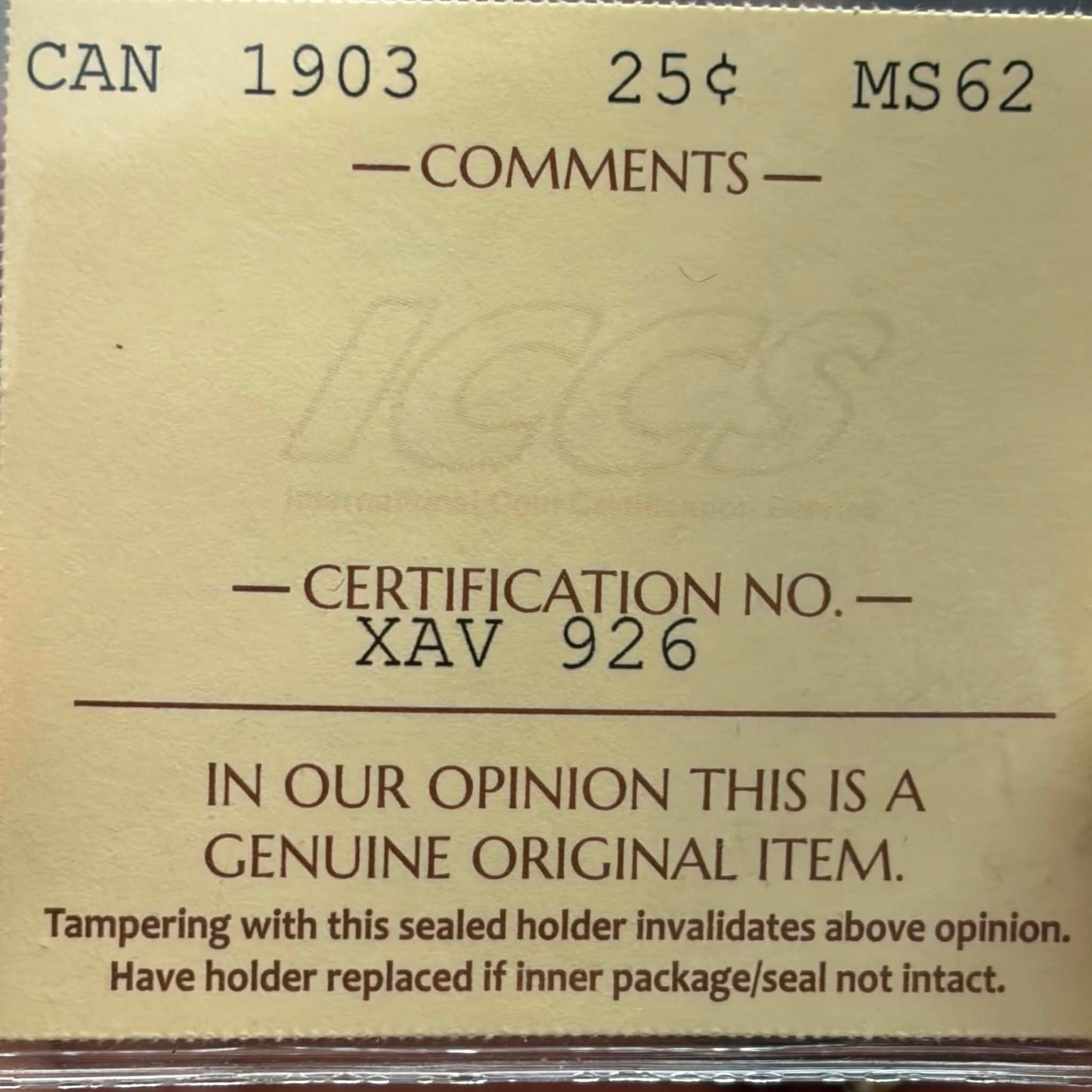ICCS certification label — 1903 Canadian 25 Cents MS-62, Cert No. XAV 926
