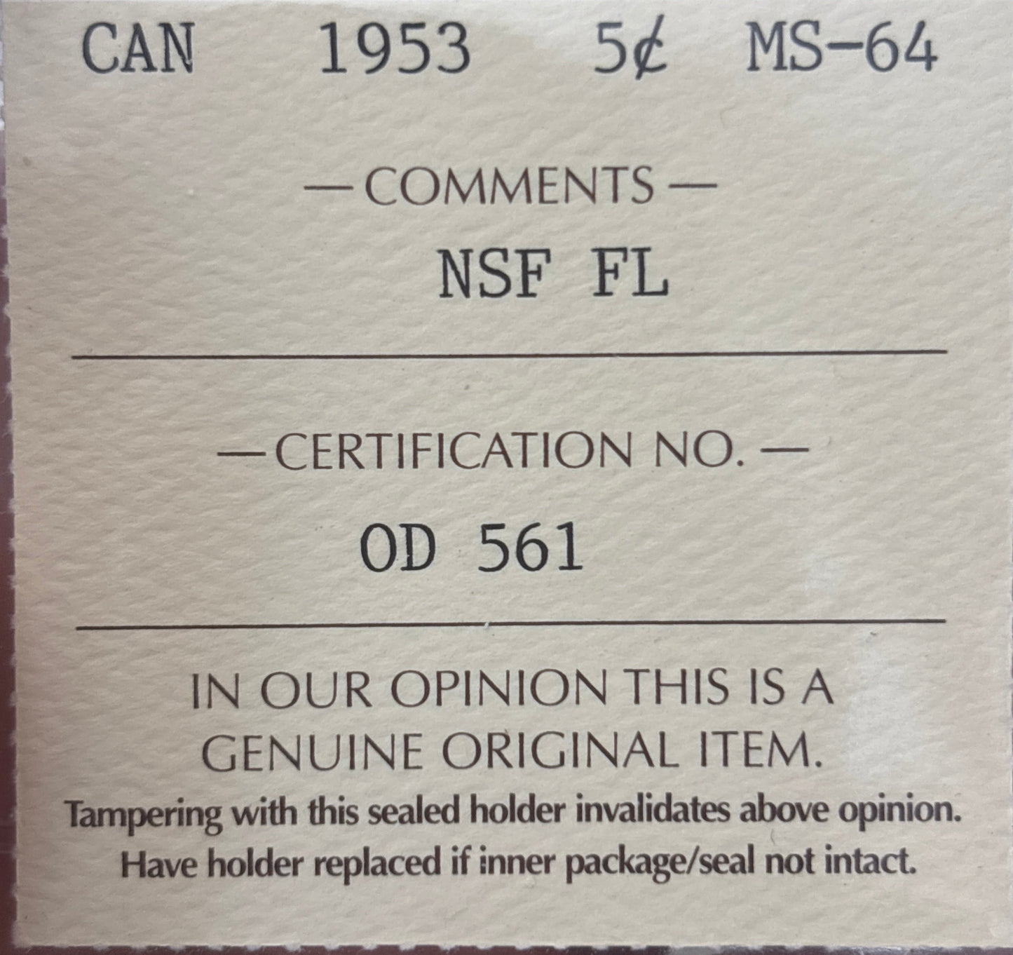 1953 NSF FL Canada 5 Cent. ICCS graded MS-64