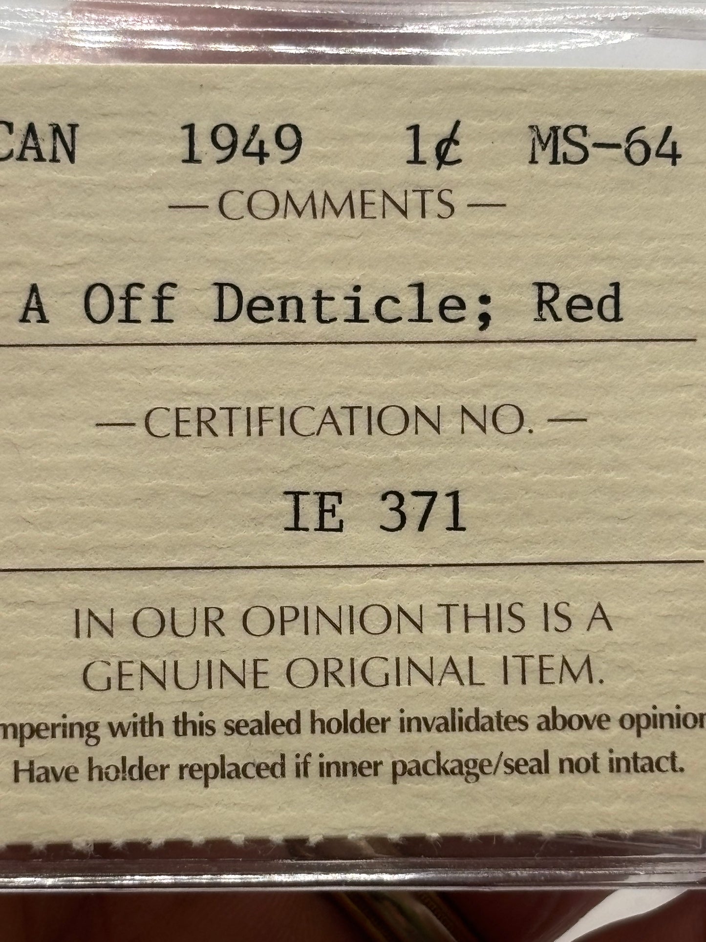 1949 Canada $0.01. A off Denticle. ICCS graded MS-64 Red