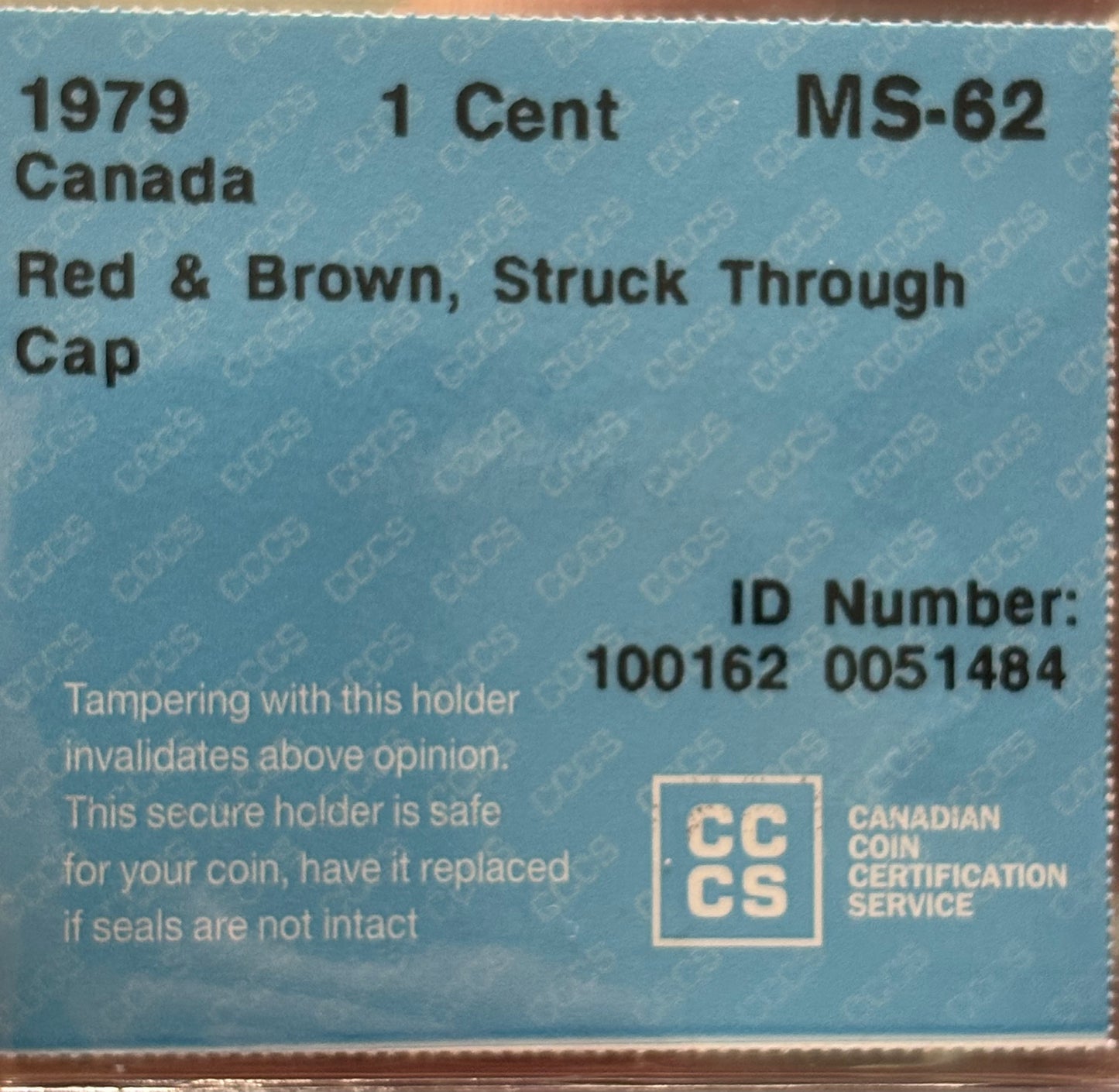 1979 Canada 1 Cent Error Struck Through Cap. CCCS Graded MS-62 Brown