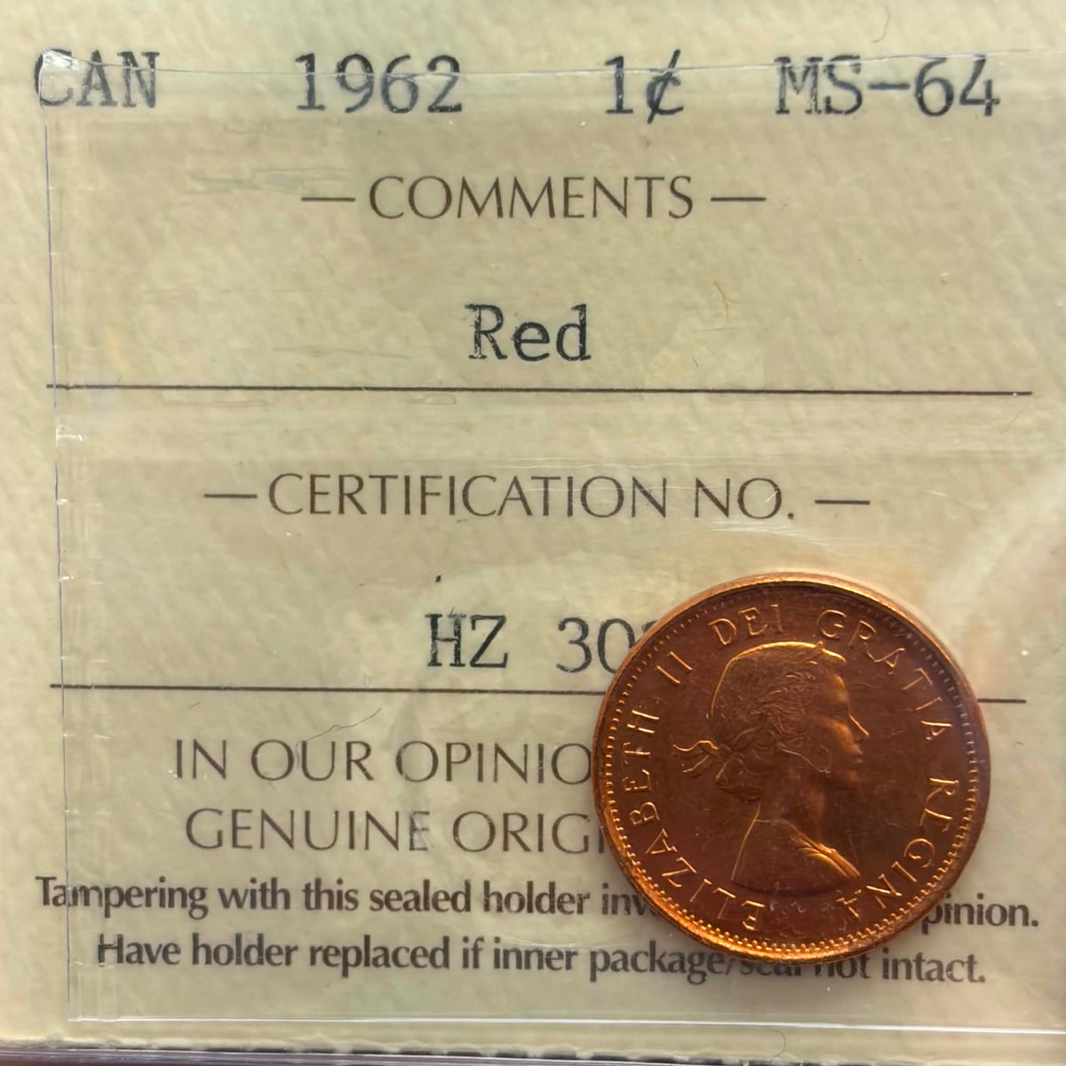 1962 Canadian 1 Cent — obverse showing Queen Elizabeth II Gillick portrait in ICCS holder, MS-64 Red
