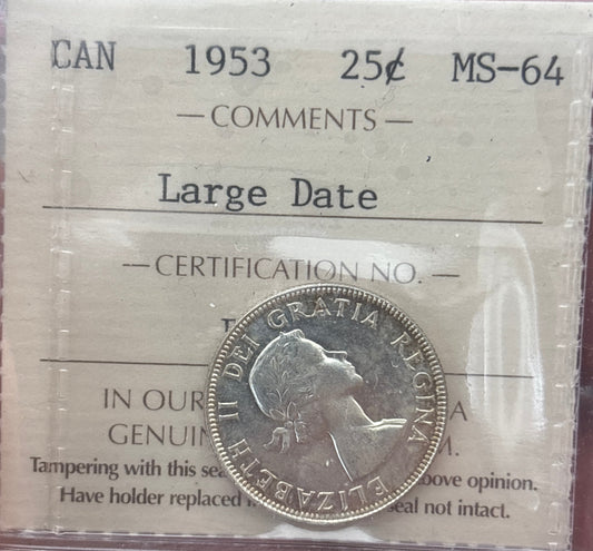 1953 Large Date Canada 25 Cent. ICCS graded MS-64