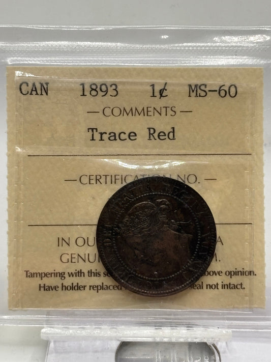 1893 Canada $0.01. ICCS graded MS-60 trace red.