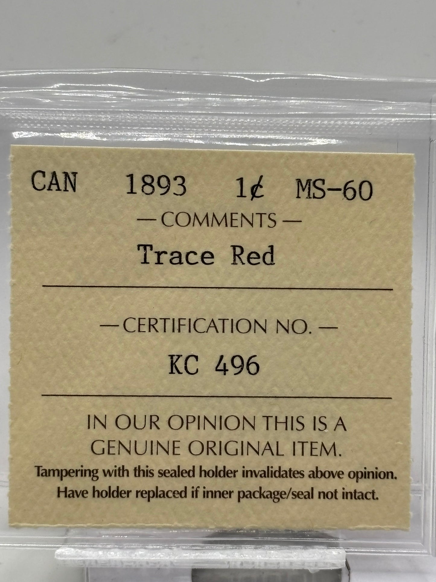 1893 Canada $0.01. ICCS graded MS-60 trace red.
