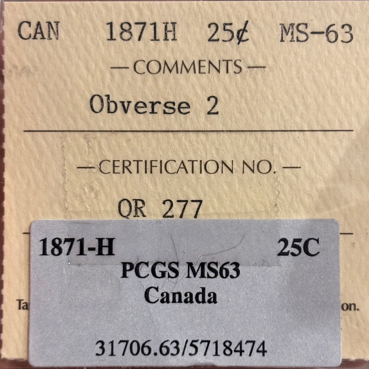 1871H OBV #2 Canada 25 Cent. ICCS graded MS63 (cross graded from PCGS MS63)