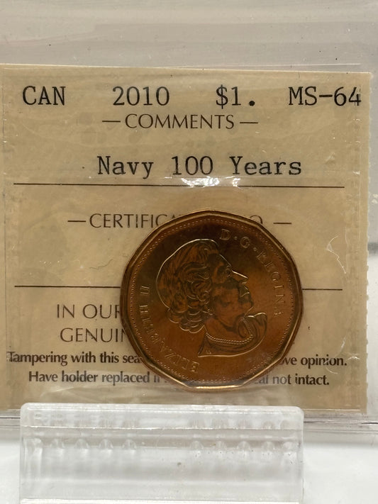 2010 Canada $1 Navy 100 Years. ICCS graded MS-64
