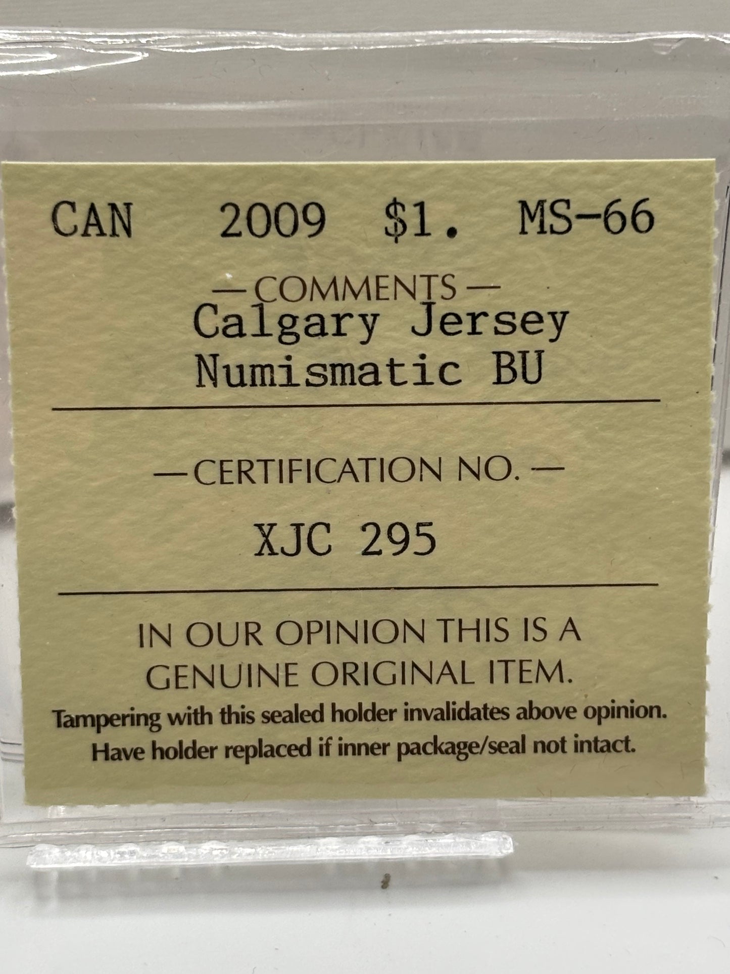 2009 Canada $1 Calgary Jersey NBU. ICCS graded MS-66