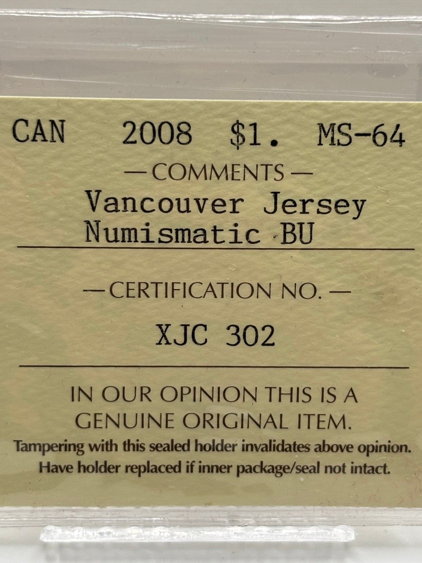 2008 Canada $1 Vancouver Jersey NBU. ICCS Graded MS-64