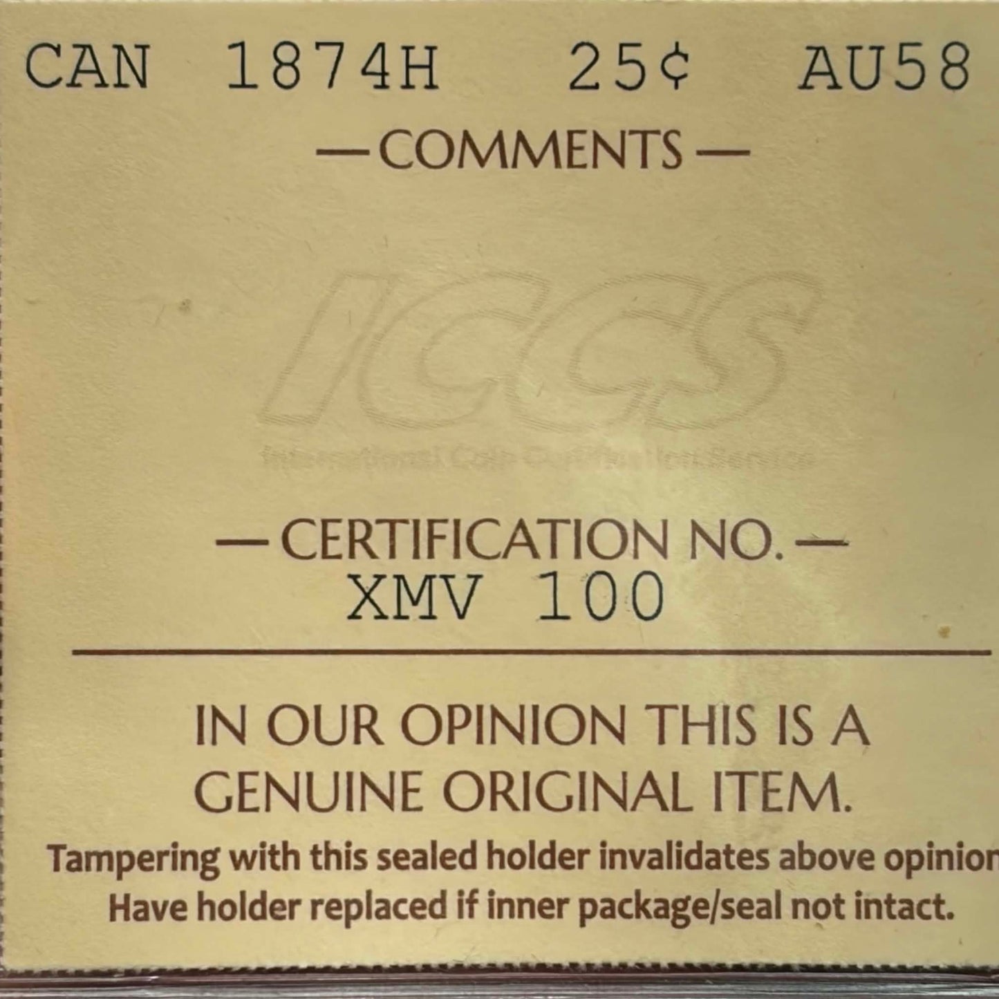 ICCS certification label — 1874H Canadian 25 Cents AU-58, Cert No. XMV 100