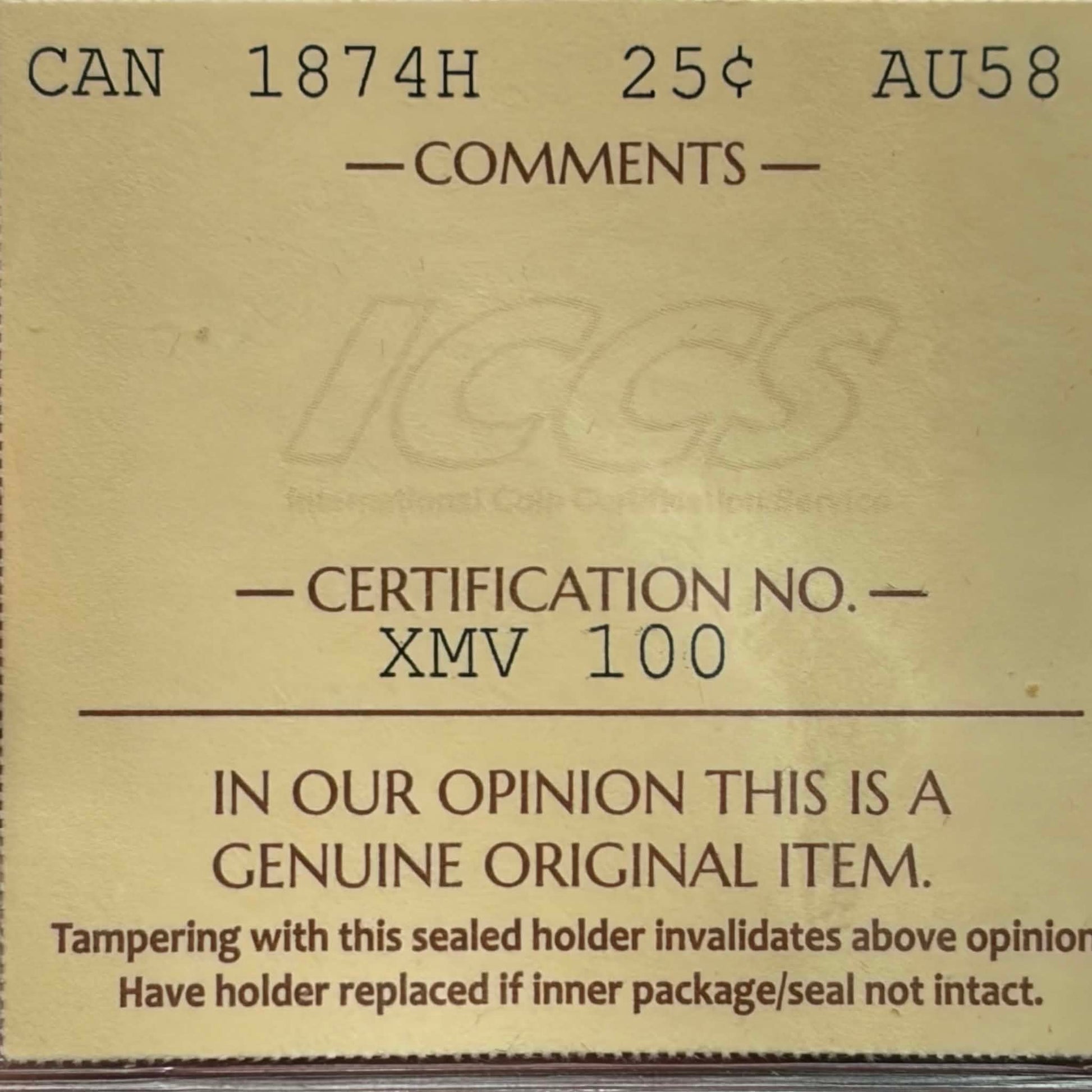 ICCS certification label — 1874H Canadian 25 Cents AU-58, Cert No. XMV 100