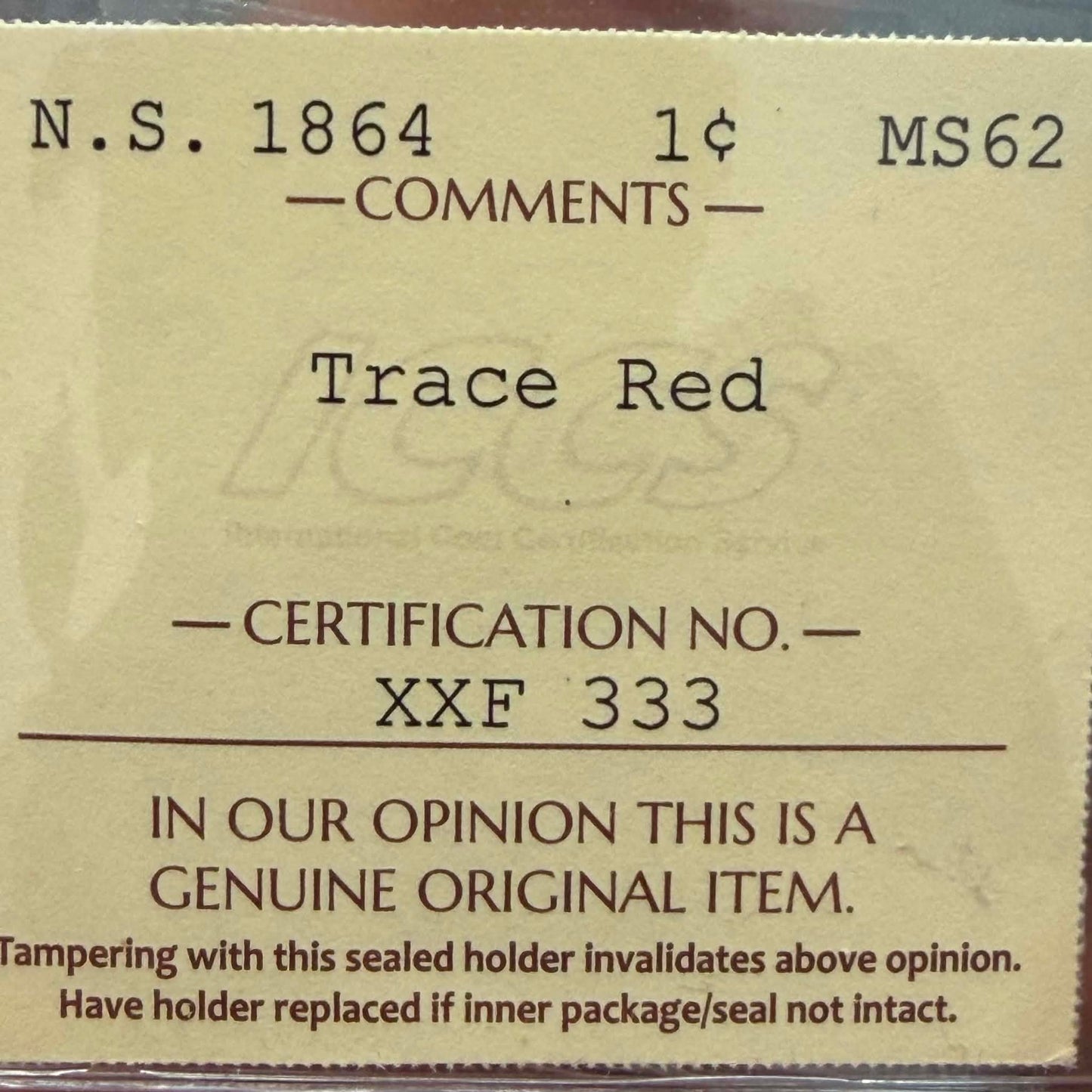 ICCS certification label — 1864 Nova Scotia 1 Cent MS-62 Trace Red, Cert No. XXF 333