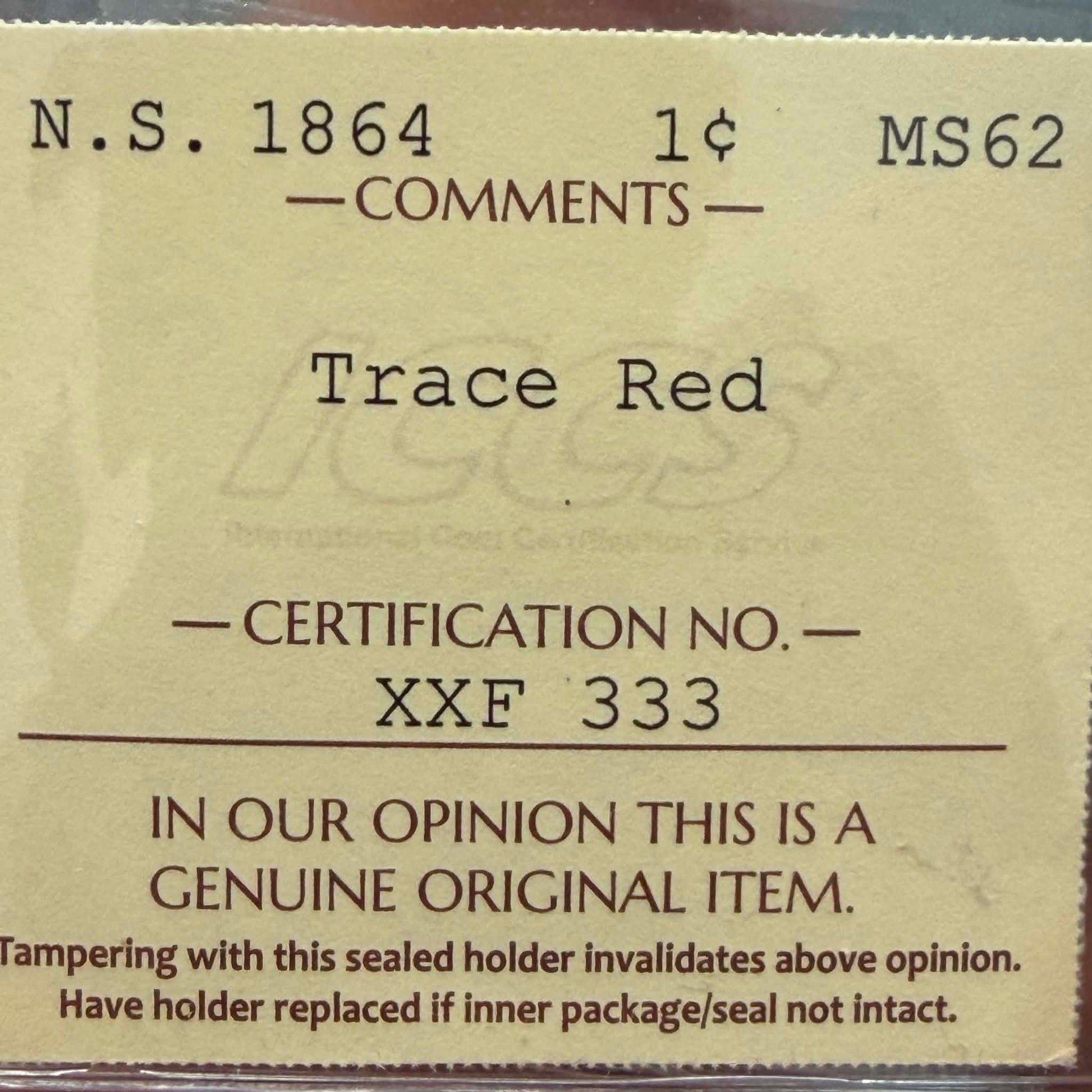 ICCS certification label — 1864 Nova Scotia 1 Cent MS-62 Trace Red, Cert No. XXF 333
