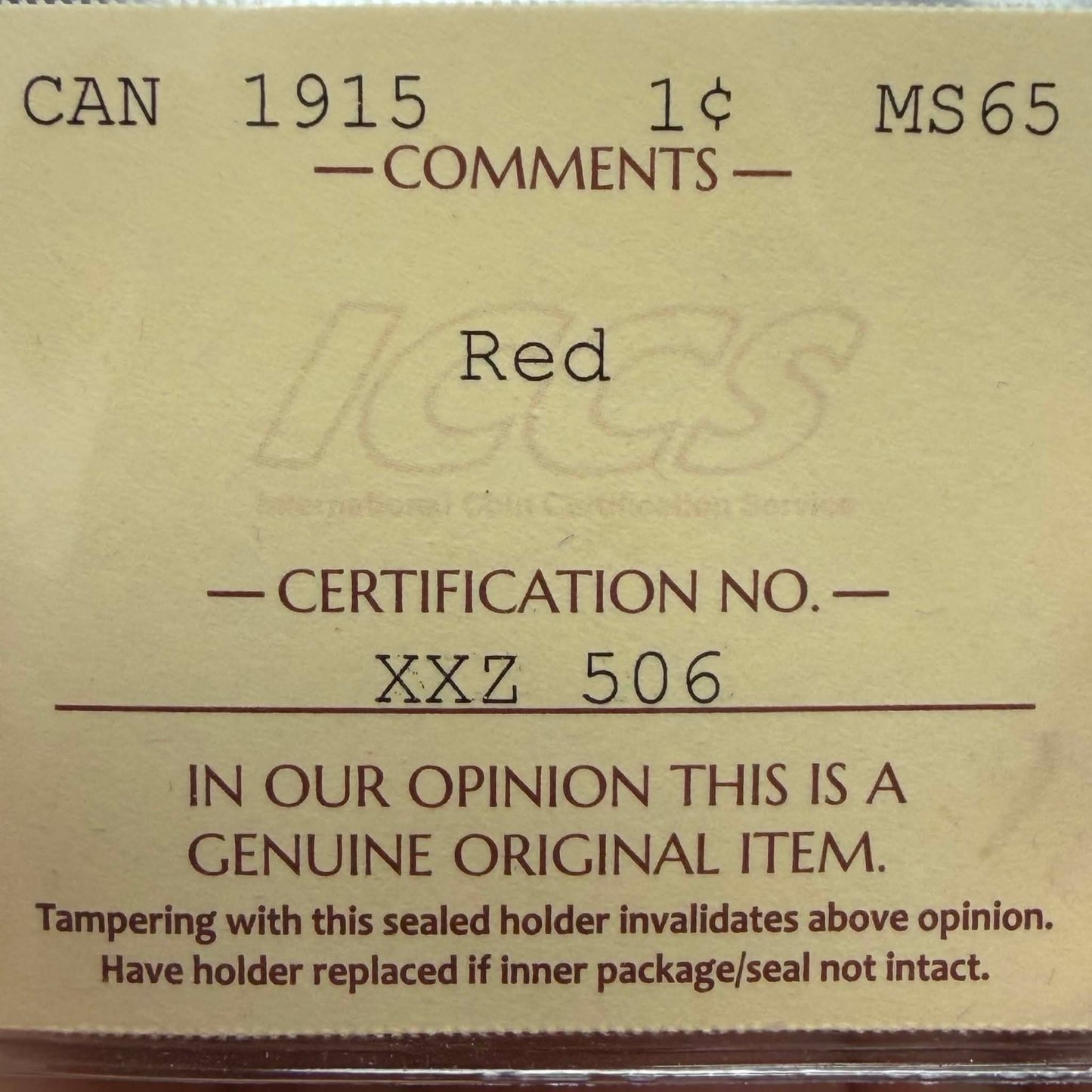 ICCS certification label — 1915 Canadian 1 Cent MS-65 Red, Cert No. XXZ 506