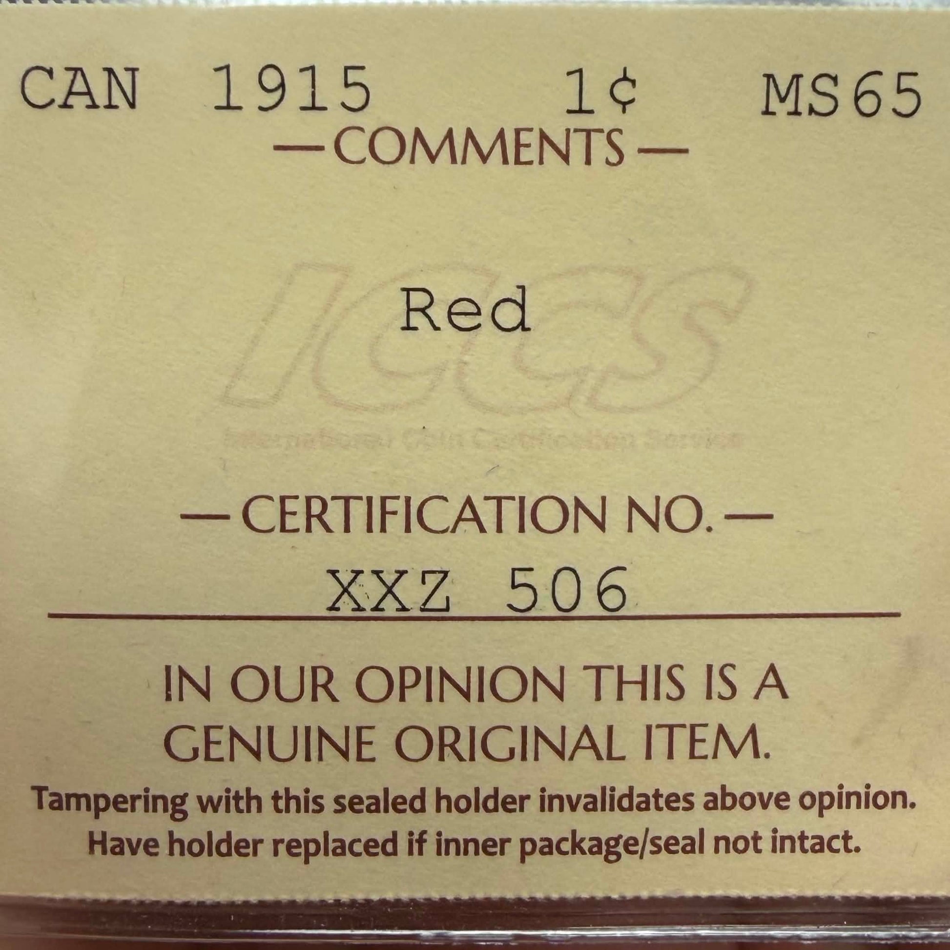 ICCS certification label — 1915 Canadian 1 Cent MS-65 Red, Cert No. XXZ 506
